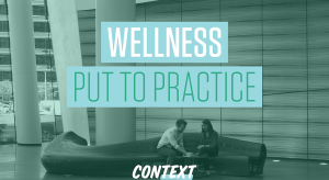Wellness Put to Practice